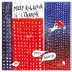  MAŁY ROBACZEK I CHAOSIK