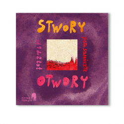 STWORY, OTWORY 