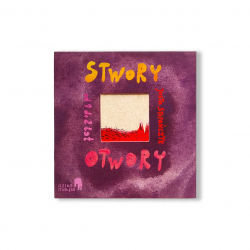 STWORY, OTWORY 